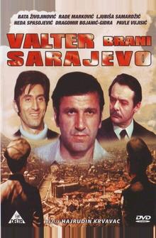 Вальтер защищает Сараево Вальтер защищает Сараево