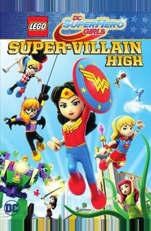Lego DC: Супердевочки. Школа Суперзлодеев Lego DC: Супердевочки. Школа Суперзлодеев